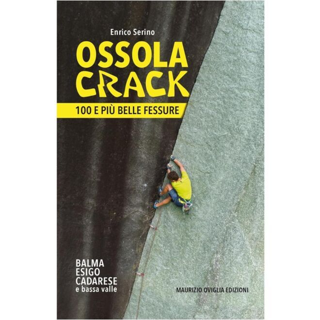 Pietra di Luna Edizioni Ossola Crack - Le 100 Más Bellas Grietas German Edition guía arrampicada