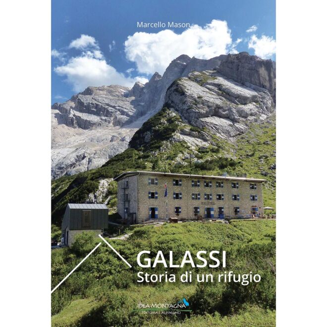 Idea Montagna Galassi - historia de un refugio libro