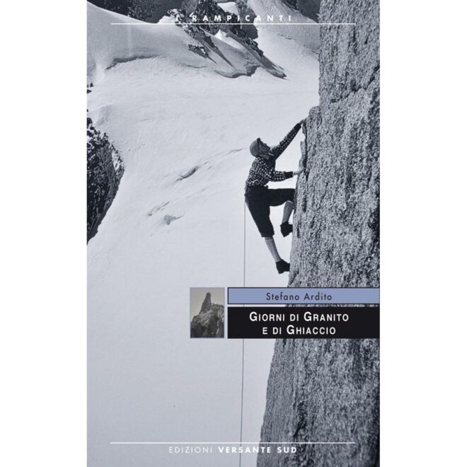 Versante Sud Giorni de Granito y de Hielo novela alpinismo