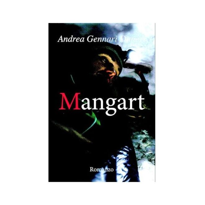 Pareti e Montagne Edizioni Mangart novela escalada