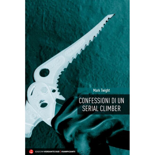Versante Sud Confessioni de un Serial Climber novela escalada